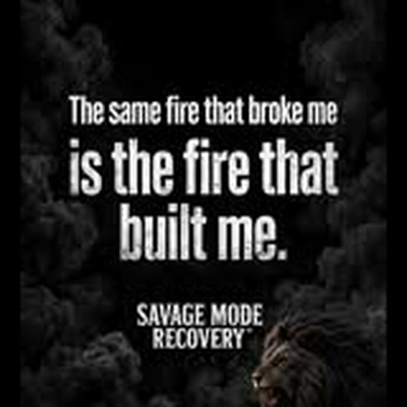 The same fire that broke me is the fire that built me.